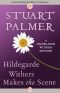 [Hildegarde Withers 17] • Hildegarde Withers Makes the Scene